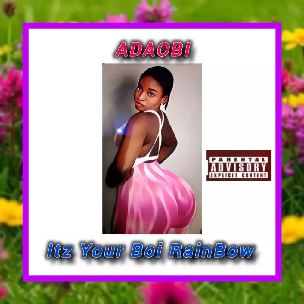 Itz Your Boi RainBow – Adaobi