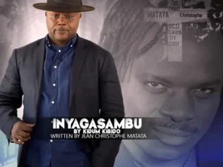 Kidum Kibido – INYAGASAMBU