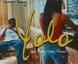 Kwesi Slay – YOLO