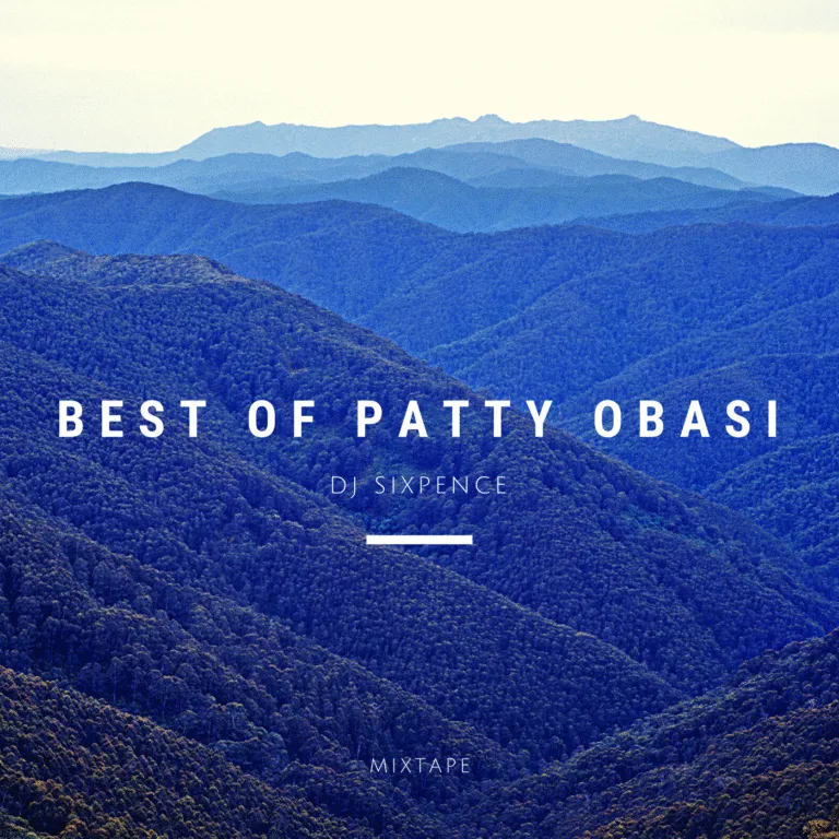 Best Of Patty Obasi Mixtape