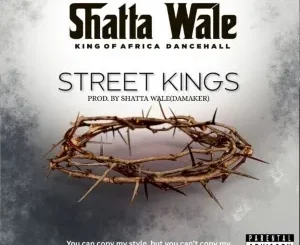 Shatta Wale – Street Kings