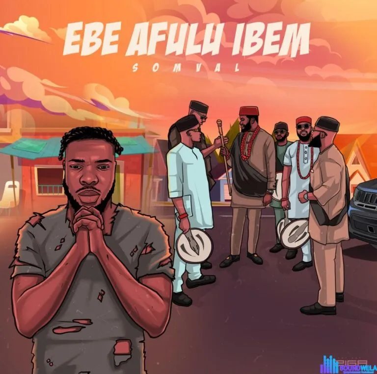 Somval – Ebe Afulu Ibem Ka Afum