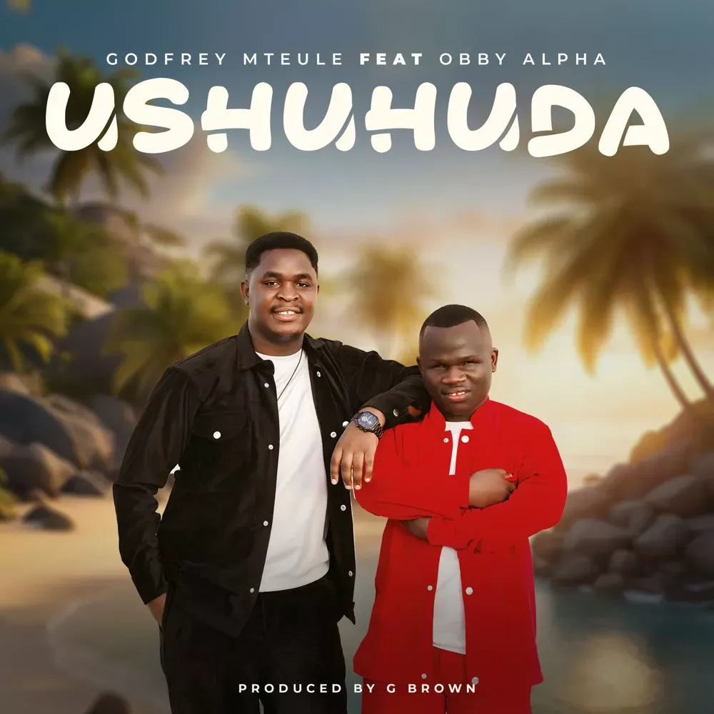 Godfrey Mteule Ft. Obby Alpha – Ushuhuda