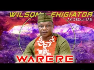 Wilson Ehigiator Akobeghian – Ifinakhuenode