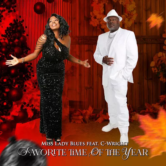 Miss Lady Blues – Favorite Time of the Year Ft. C- Wright