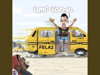 Fela 2 – Omo Sango
