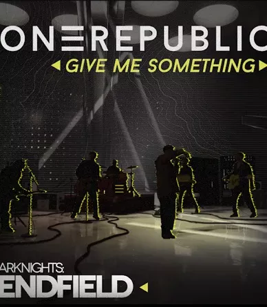 OneRepublic – Give Me Something